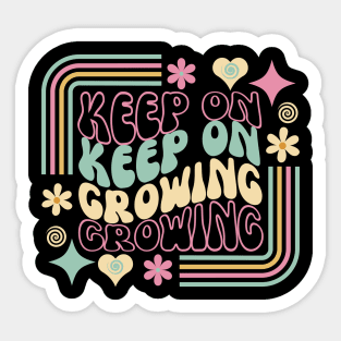 Keep on growing Sticker